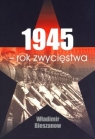 1945 Rok zwycięstwa Władimir Bieszanow