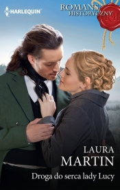 Droga do serca lady Lucy - Laura Martin