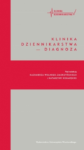 Klinika dziennikarstwa - Diagnoza