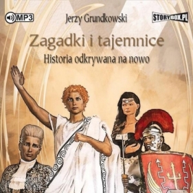 Zagadki i tajemnice. Historia... audiobook - Grundkowski Jerzy 