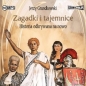 Zagadki i tajemnice. Historia... audiobook - Jerzy Grundkowski