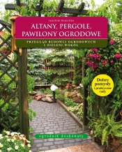 Altany, pergole, pawilony ogrodowe