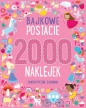 Bajkowe postacie. 2000 naklejek. Fantastyczne zadania! - Opracowanie zbiorowe