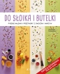 Do słoika i butelki - Barbara Torresan