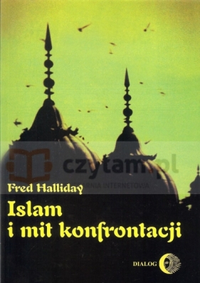 Islam i mit konfrontacji - Halliday Fred
