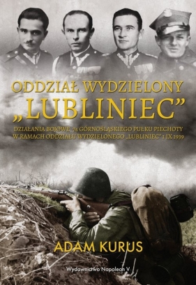 Oddział Wydzielony Lubliniec - Adam Kurus