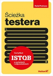Ścieżka testera. - Rafał Podraza