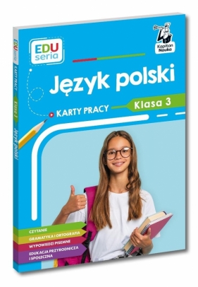EDUseria. J.Polski. Karty pracy kl.3 Kapitan Nauka - Natalia Kostrzewa