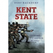 Kent State: Czworo zabitych w Ohio. - Derf Backderf