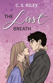 The Last Breath - C.S. Riley .