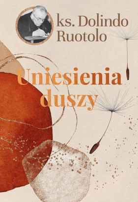 Uniesienia duszy - ks. Ruotolo Dolindo