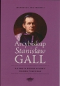 Arcybiskup Stanisław GALL