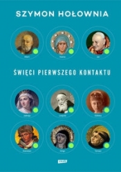 Święci pierwszego kontaktu - Szymon Hołownia