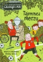 Tajemnica meczu - Helena Willis, Martina Widmark