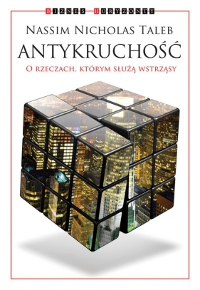 Antykruchość - Nassim Nicholas Taleb