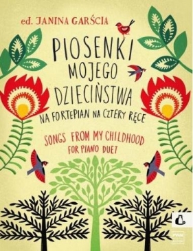 Piosenki mojego dzieciństwa na fortepian.. - Janina Garścia