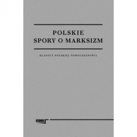 POLSKIE SPORY O MARKSIZM - Cezary Rudnicki