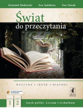 Świat do przeczytania 1 Podręcznik część 2 Kultura, Język, dialogi - Krzysztof Biedrzycki, Ewa Jaskółowa, Ewa Nowak