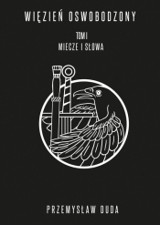 Więzień Oswobodzony Tom 1