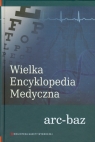 Wielka Encyklopedia Medyczna tom 2 arc - baz