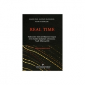Real Time. Radiocarbon Dates and Bayesian Analysis of the Neolithic Settlement at Bronocice - Włodarczyk Piotr, Kruk Janusz, Milisauskas Sarunas