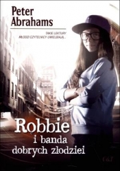 Robbie i banda dobrych złodziei - Peter Abrahams