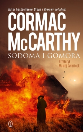 Trylogia Pogranicza. Sodoma i Gomora - Cormac McCarthy
