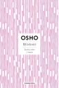 Bliskość. Zaufaj sobie i innym - Osho