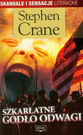Szkarłatne godło odwagi - Stephen Crane
