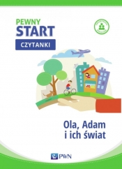 Pewny start Świat wokół mnie Czytanki Ola, Adam i ich świat