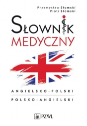 Słownik medyczny angielsko-polski polsko-angielski - Piotr Słomski, Przemysław Słomski