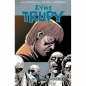 Żywe trupy 6 To bolesne życie - Robert Kirkman, Charlie Adlard, Stefano Gaudiano, Cliff Rathburn