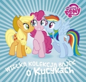 Wielka kolekcja bajek o kucykach My Little Pony