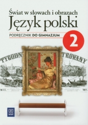 Świat w słowach i obrazach 2 Język polski Podręcznik