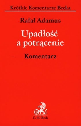 Upadłość a potrącenie Komentarz - Adamus Rafał