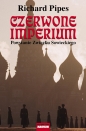 Czerwone imperium - Richard Pipes
