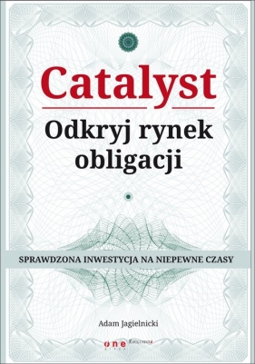 Catalyst Odkryj rynek obligacji - Jagielnicki Adam
