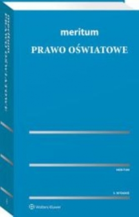 Meritum Prawo oświatowe wyd.5/2022 - Gawroński Krzysztof, Kwiatkowski Stefan