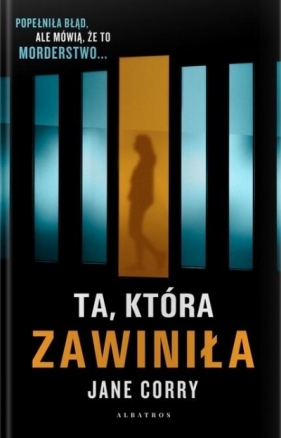 Ta, która zawiniła - Jane Corry