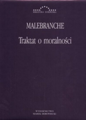 Traktat o moralności - Malebranche Nicolas