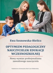 Optymizm pedagogiczny nauczycielek edukacji...