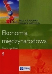 Ekonomia międzynarodowa Tom 2 Teoria i polityka - Obstfeld Maurice