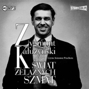 Świat żelaznych szmat (Audiobook) - Zygmunt Kałużyński