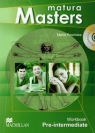 Matura Masters Pre-Intermediate workbook with CD Szkoła ponadgimnazjalna Rosińska Marta