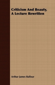 Criticism And Beauty, A Lecture Rewritten