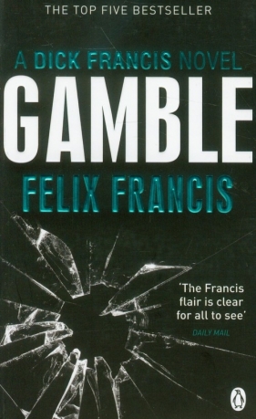 Gamble - Francis Felix