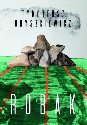 Robak - Onyszkiewicz Tymoteusz