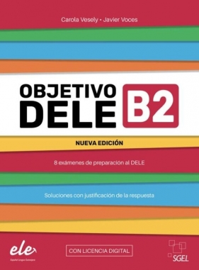 Objetivo DELE B2 Nueva Edicion 2024 + online - Teresa Bordón Martinez, Carmen Bordón Martinez