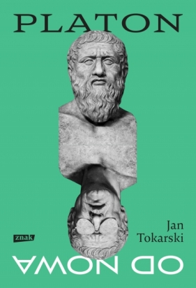 Platon od nowa - Jan Tokarski