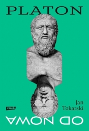 Platon od nowa - Jan Tokarski